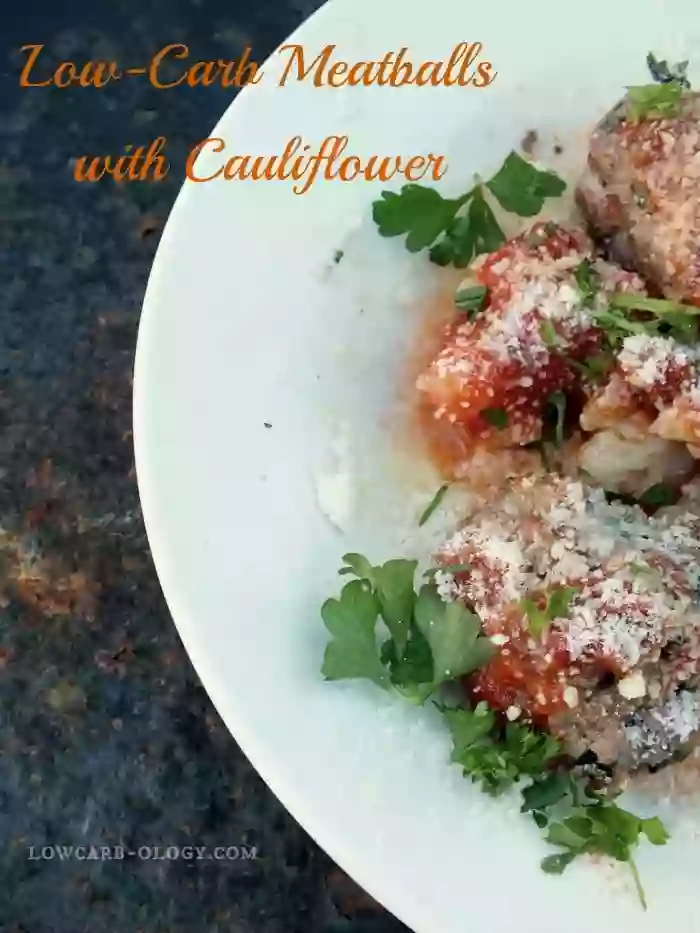 Low-Carb Meatballs and Cauliflower